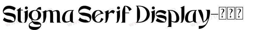 Stigma Serif Display字体转换